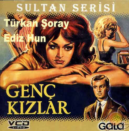 Genc Kizlar <br>Türkan Soray